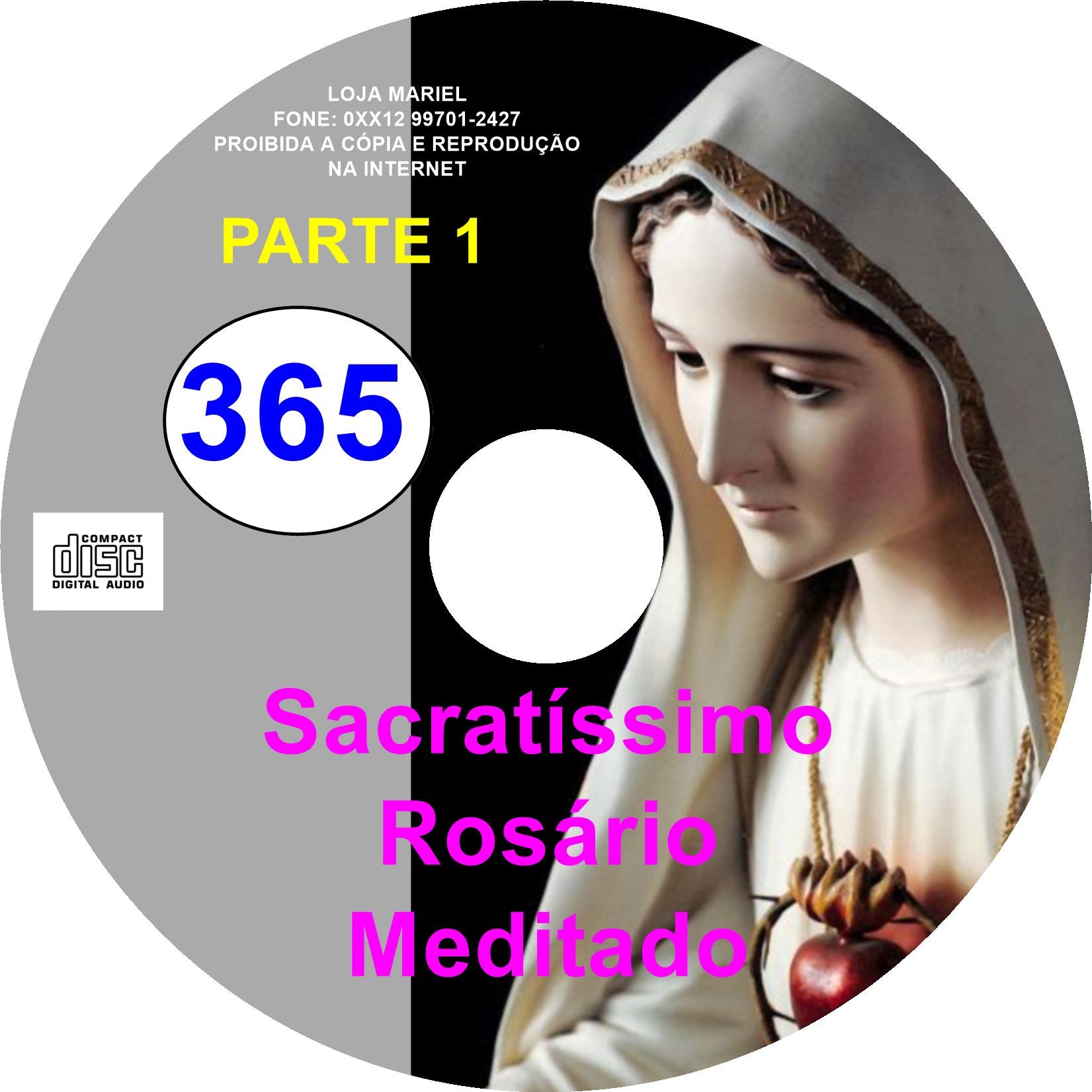 CD Rosário Meditado 365 PARTE 1 CD Rosário Meditado 365 PARTE 1